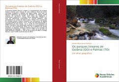 Os parques lineares de Goiânia (GO) e Palmas (TO) - Alves Carneiro, Vandervilson