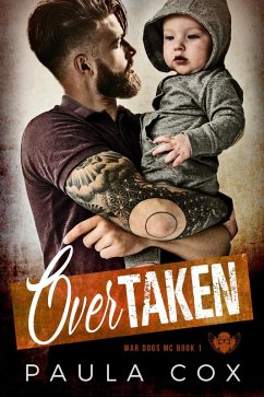 Cover Overtaken (War Dogs MC, #1) (eBook, ePUB)
