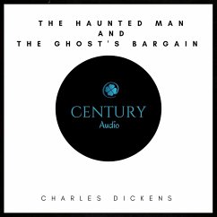 The Haunted Man and the Ghost's Bargain (MP3-Download) - Dickens, Charles