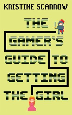 The Gamers Guide to Getting the Girl