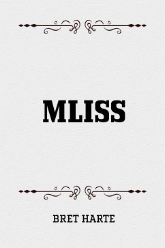 Mliss (eBook, ePUB) - Harte, Bret