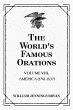 The World's Famous Orations: Volume... - Bild 1