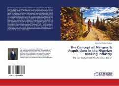 The Concept of Mergers & Acquisitions in the Nigerian Banking Industry - Dakyer, Bamshak Walben