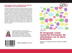El lenguaje como material formador de ideologías en la obra Babilonia - Alonzo, Liliana