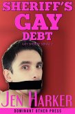 Sheriff's Gay Debt (Gay Sheriff Serial, #2) (eBook, ePUB) Sheriff's Gay Debt (Gay Sheriff Serial, #2) (eBook, ePUB)