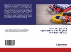 Stress Analysis and Optimization of Rolling Mill Housing using CAE
