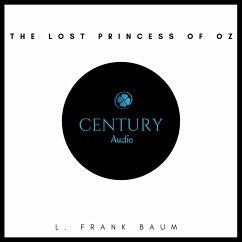The Lost Princess of Oz (MP3-Download) - Baum, L. Frank