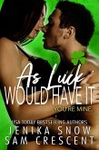As Luck Would Have It (eBook, ePUB) As Luck Would Have It (eBook, ePUB)