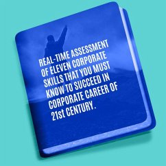 Cover Real Time Assessment of Eleven Corporate Skills You must Master to Succeed in Corporate Career of 21st Century (eBook, ePUB)