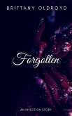 Forgotten (The Infection, #0.5) (eBook, ePUB)