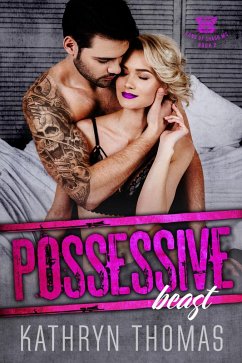 Possessive Beast (Sons of Chaos MC, #2) (eBook, ePUB) - Thomas, Kathryn