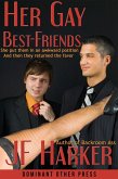 Her Gay Best-Friends (mmf menage a trois erotica) (eBook, ePUB)
