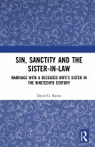 Sin, Sanctity and the Sister-in-Law (eBook, ePUB) Sin, Sanctity and the Sister-in-Law (eBook, ePUB)
