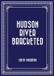 Hudson River Bracketed (eBook, ePUB) - Bild 1