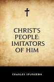 Christ&quote;s People: Imitators of Him (eBook, ePUB)