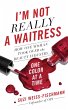 I'm Not Really a Waitress (eBook, ePUB) - Bild 1