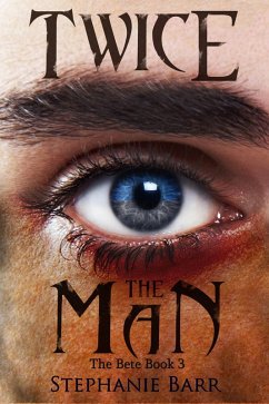 Cover Twice the Man (The Bete, #3) (eBook, ePUB)