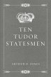 Ten Tudor Statesmen (eBook, ePUB) - Bild 1