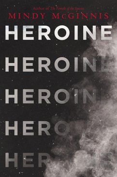 Heroine (eBook, ePUB) - Mcginnis, Mindy