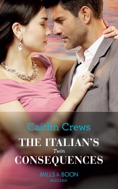 The Italian's Twin Consequences (Mills & Boon Modern) (One Night With Consequences, Book 53) (eBook, ePUB) - Crews, Caitlin