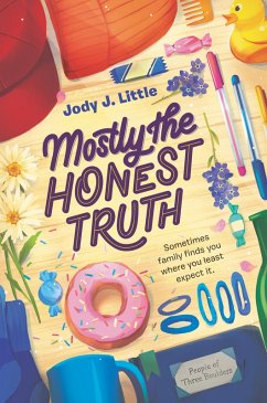 Mostly the Honest Truth (eBook, ePUB) - Little, Jody J.