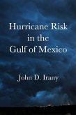 Hurricane Risk in the Gulf of Mexico (eBook, ePUB)