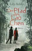 Der Pfad des Lao Chen (eBook, ePUB)