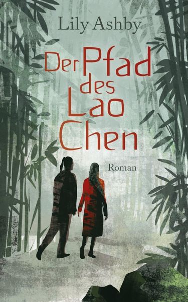 Der Pfad des Lao Chen (eBook, ePUB) Der Pfad des Lao Chen (eBook, ePUB)