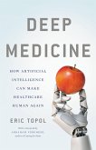 Deep Medicine (eBook, ePUB)