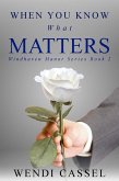 When You Know What Matters (Windhaven Manor Series #2) (eBook, ePUB)