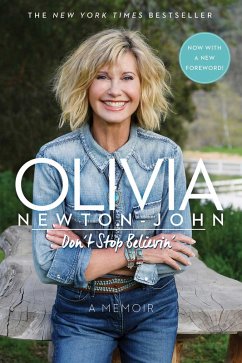 Don't Stop Believin' (eBook, ePUB) - Newton-John, Olivia