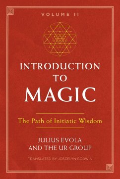 Introduction to Magic, Volume II (eBook, ePUB) - Evola, Julius; Ur Group, The
