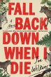Fall Back Down When I Die (eBook, ePUB) - Bild 1