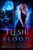 Flesh and Blood (Blood Vice, #7) (eBook, ePUB)