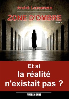 Zone d'ombre (eBook, ePUB) - Lanseman, André