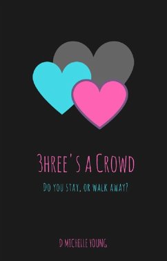 3hree's A Crowd (eBook, ePUB) - Young, D Michelle