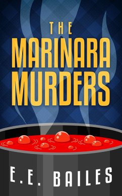 Marinara Murders (eBook, ePUB) - Bailes, E. E.