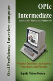 OPIc Intermediate: OPIc - ACTFL Speaking Test Preparation (eBook, ePUB) OPIc Intermediate: OPIc - ACTFL Speaking Test Preparation (eBook, ePUB)