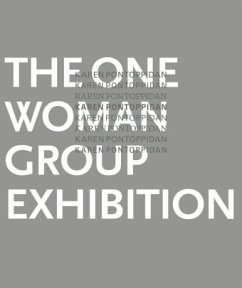 The One Woman Group Exhibition