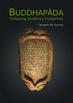 Buddhapada: Following the Buddha's Footprints (eBook, ePUB) - de Guerny, Jacques