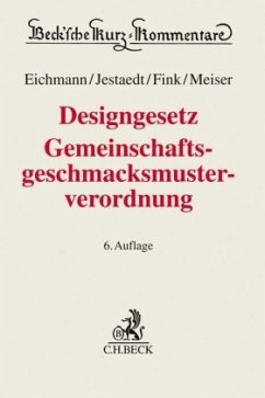 Designgesetz (DesignG), Gemeinschaftsgeschmacksmusterverordnung - Jestaedt, Dirk;Fink, Elisabeth;Meiser, Christian