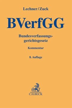 Bundesverfassungsgerichtsgesetz - Lechner, Hans;Zuck, Rüdiger