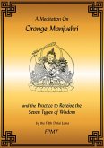 A Meditation on Orange Manjushri eBook (eBook, ePUB) A Meditation on Orange Manjushri eBook (eBook, ePUB)