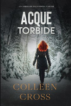 Acque torbide (I Thriller di Katerina Carter, #4) (eBook, ePUB) - Cross, Colleen