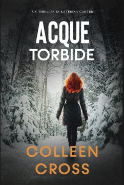 Cover Acque torbide (I Thriller di Katerina Carter, #4) (eBook, ePUB)