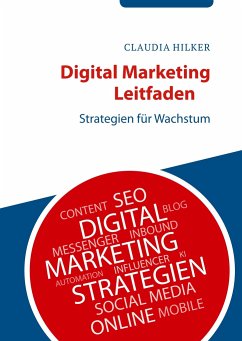 Digital Marketing Leitfaden - Hilker, Claudia