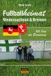 Fußballheimat Niedersachsen & Bremen - Bild 1