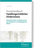 Praxishandbuch Familiengerichtlicher Kinderschutz