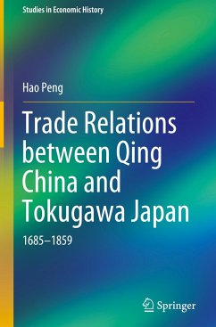 Trade Relations between Qing China and Tokugawa Japan - Peng, Hao