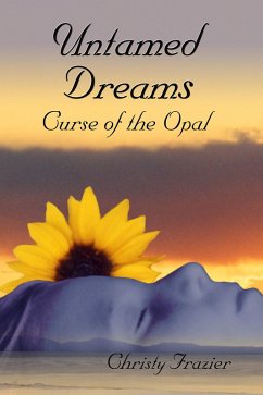 Cover Untamed Dreams Curse Of The Opal (eBook, ePUB)
